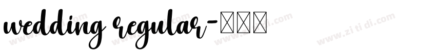 wedding regular字体转换